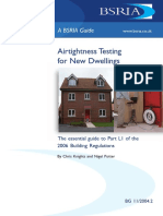 Airtightness testing for new dwellings. The essential guide to part L1 of the 2006 Building Regulations