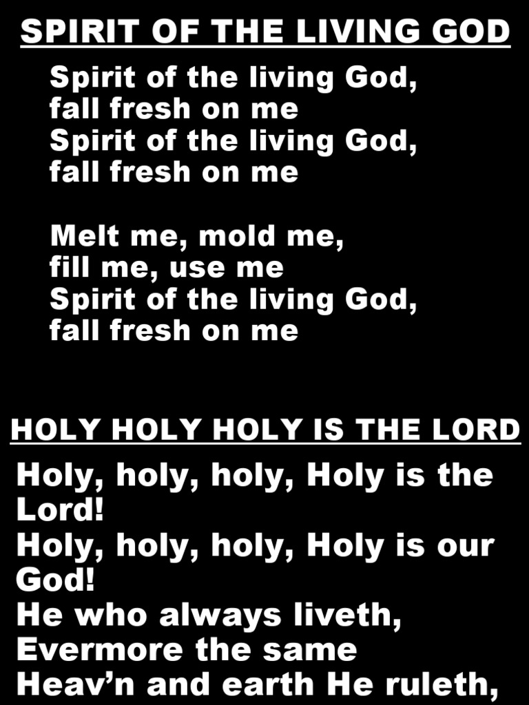 Spirit of the Living God Lyrics | PDF | Cooking, Food & Wine | Poetry