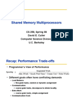 Shared Memory Multiprocessors: CS 258, Spring 99 David E. Culler Computer Science Division U.C. Berkeley