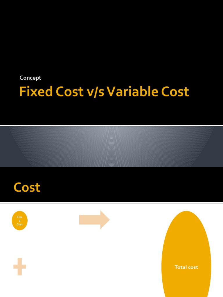 Fixed Cost Vs Variable Cost PDF Cost Management Accounting