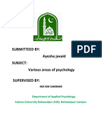 Submitteed By: Ayesha Javaid Subject: Various Areas of Psychology Supervised by