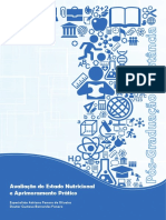 Avaliação de Sinais Físicos, Avaliação Do Consumo Alimentar, Avaliação de Exames Bioquímicos