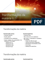 Aula - Transformações Da Matéria II - Transformações Químicas