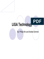 LIGA Technology: By: Phillip Ahn and Andrew Schnirel