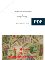 Prof - Shikha Atri: International Finance Economics & Foreign Exchange