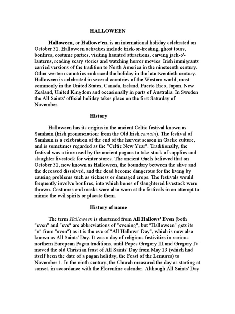 Halloween Halloween, or Hallowe'en, Is An International Holiday