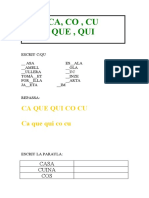 Ca, Co, Cu Que, Qui: Caquequicocu Caquequicocu