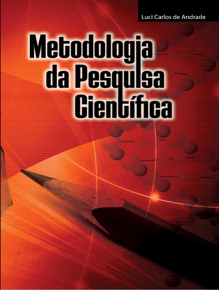 02 - Metodologia Da Pesquisa Científica | PDF | Science | Método científico