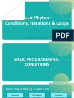 Basic Phyton: Conditions, Iterations & Loops: Arif - Boma - Bhayu - Jessy