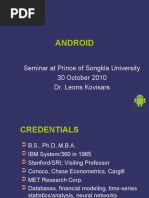 Android: Seminar at Prince of Songkla University 30 October 2010 Dr. Leons Kovisars