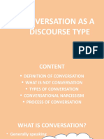 Conversation As A Discourse Type