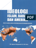 Ideologi Islam, Barat, Dan Amerika Potret Sejarah Global Kepentingan Dalam Pertarungan Diskursif by Dr. Agnes Setyowati H., M. Hum.