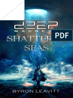 Deep Madness Shattered Seas