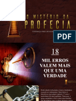 18 OK -MISTÉRIO DAS PROFECIAS-Mil erros valem mais que uma verdade