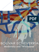 (Critical South) Bolivar Echeverria - Modernity and - Whiteness - Polity Press (2019)