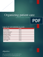 Organizing Patient Care: Written by Group 3 Nursing Students