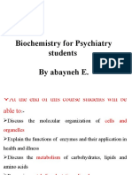Biochemistry For Psychiatry Students by Abayneh E