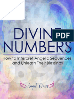Divine Numbers - How To Interpret Angelic Sequences and Unleash Their Blessings