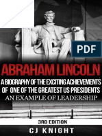 Abraham Lincoln A Biography of The Exciting Achievements of One of The Greatest US Presidents An Example of Leadership - Nodrm