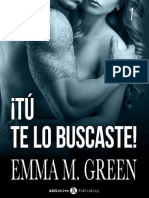 !Tu Te Lo Buscaste! 1- Emma Green