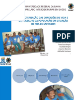 Caracterização das Condições de Vida e de Trabalho da População em Situação de Rua de Salvador 