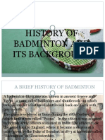 HISTORY OF BADMINTON