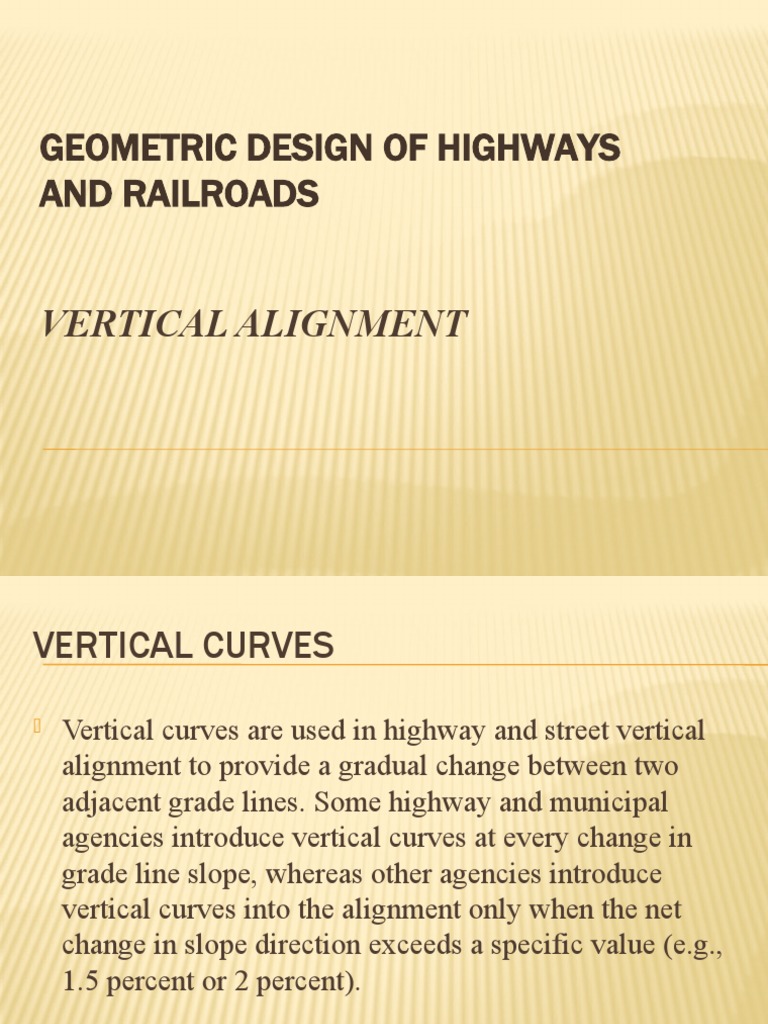 Geometric Design of Highways and Railroads: Vertical Alignment | PDF ...