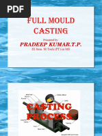 Full Mould Casting: Pradeep Kumar.T.P