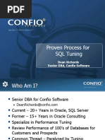 Proven Process For SQL Tuning: Dean Richards Senior DBA, Confio Software