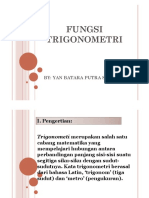 Fungsi Trigonometri: By: Yan Batara Putra S.Si, M.Si