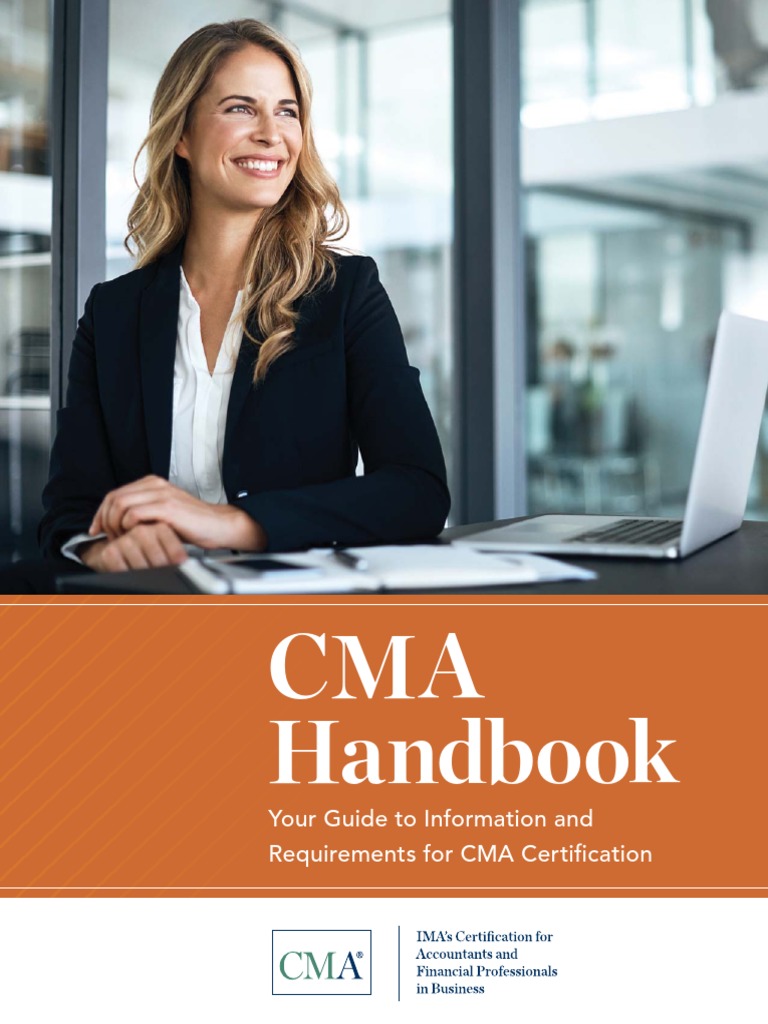 CMA Handbook: Your Guide To Information and Requirements For CMA
