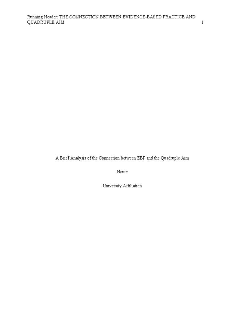 A Brief Analysis of The Connection Between EBP and The Quadruple Aim