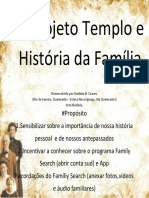 Projeto Templo e História Da Família - Instrução