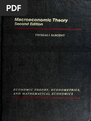 Macroeconomic Theory, Thomas Sargent | PDF | Macroeconomics
