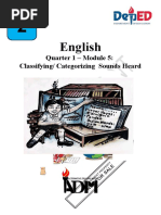 English: Quarter 1 - Module 5: Classifying/ Categorizing Sounds Heard Classifying/ Categorizing Sounds Heard