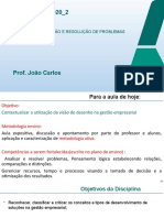 Aula 1 Criatividade - Idealização e Resolução de Problemas 2020 - 1