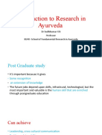 Introduction To Research in Ayurveda: DR Sudhikumar K B Professor KUHS-School of Fundamental Research in Ayurveda