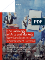 The Sociology of Arts and Markets New Developments and Persistent Patterns