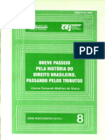 Vol. 8 (1999) Breve passeio pela história do Direito brasileiro, passando pelos tributos