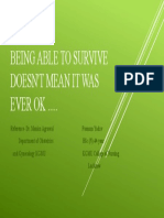 Being Able To Survive Doesn'T Mean It Was EVER OK ....