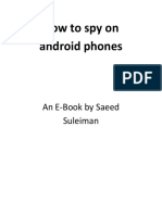 How To Spy On Android Phones: An Ebook by Saeed Suleiman