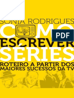 Como Escrever Séries Roteiro A Partir Dos Maiores Sucessos Da TV by Rodrigues, Sonia (Rodrigues, Sonia)