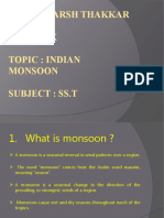 Name: Harsh Thakkar Class: Ix Topic: Indian Monsoon Subject: SS.T