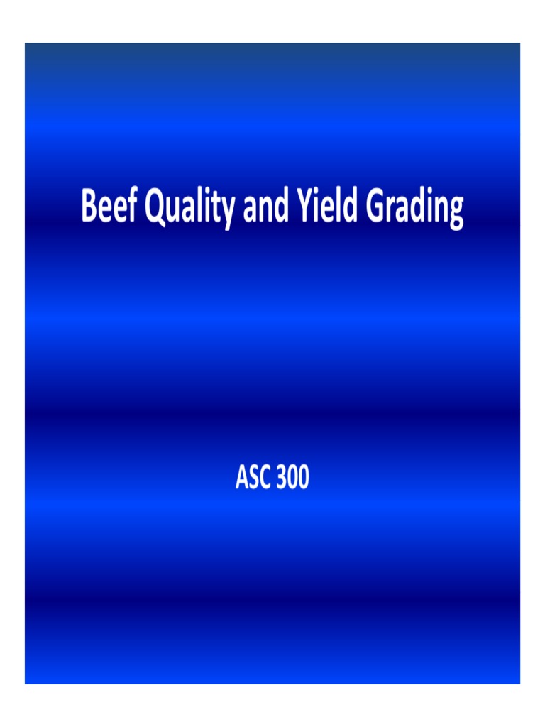 Beef Quality and Yield Grading PDF Animal Products Meat