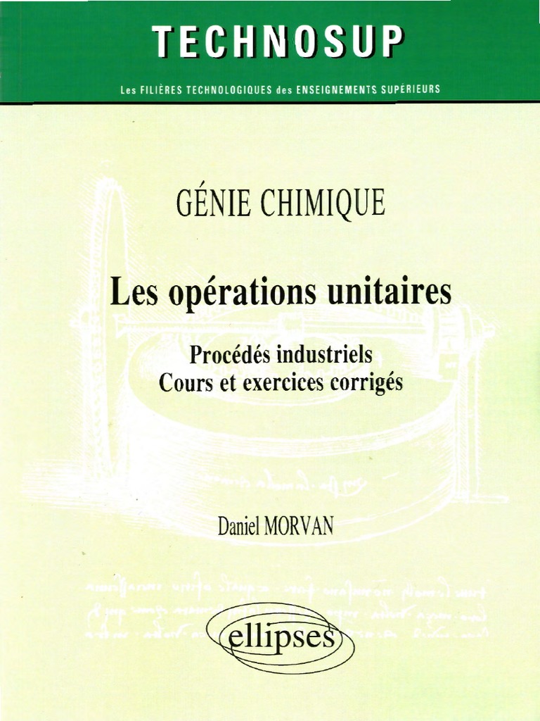 Génie Chimique, Les Opérations Unitaires, Procédés Industriels, Cours ...