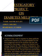 Investigatory Project ON Diabetes Mellitus: Name: Sagnik Kulavi