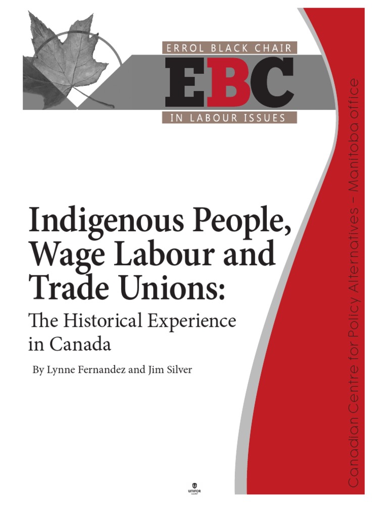 Indigenous Workers and Unions in Canada | PDF | Labour Economics ...