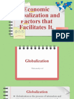 Economic Globalization and Factors That Facilitates It