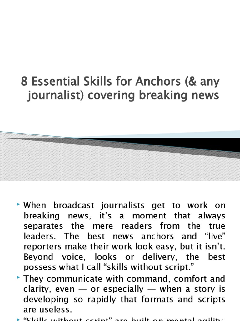 8 Essential Skills For Anchors (& Any Journalist) Covering Breaking