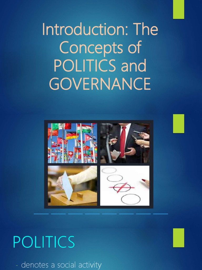 The Concepts of Politics and Governance | PDF | Governance | Power ...